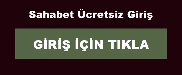 Sahabet Ücretsiz Giriş infografik